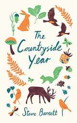 9781849536837-184953683X-The Countryside Year: A Month-by-Month Guide to Making the Most of the Great Outdoors