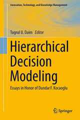 9783319185576-3319185578-Hierarchical Decision Modeling: Essays in Honor of Dundar F. Kocaoglu (Innovation, Technology, and Knowledge Management)