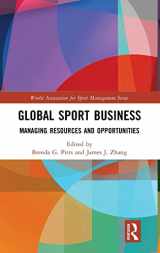 9780367132880-0367132885-Global Sport Business: Managing Resources and Opportunities (World Association for Sport Management Series)