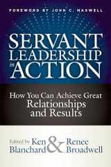 9781523093960-152309396X-Servant Leadership in Action: How You Can Achieve Great Relationships and Results