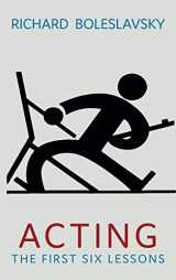 9781684225170-1684225175-Acting: The First Six Lessons