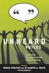 9781592139958-1592139957-The Unheard Voices: Community Organizations and Service Learning