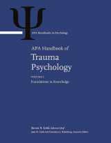 9781433826535-1433826534-APA Handbook of Trauma Psychology: Volume 1: Foundations in Knowledge Volume 2: Trauma Practice (APA Handbooks in Psychology® Series)