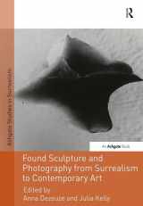 9781409400004-140940000X-Found Sculpture and Photography from Surrealism to Contemporary Art (Studies in Surrealism)