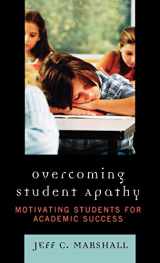 9781578868520-1578868521-Overcoming Student Apathy: Motivating Students for Academic Success