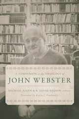 9780802876744-0802876749-A Companion to the Theology of John Webster