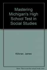 9781882422432-1882422430-Mastering Michigan's High School Test in Social Studies