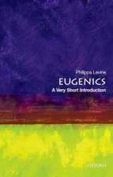9780199385904-0199385904-Eugenics: A Very Short Introduction (Very Short Introductions)