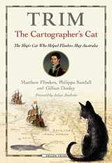 9781472967220-1472967224-Trim, The Cartographer's Cat: The ship's cat who helped Flinders map Australia