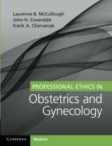 9781316631492-1316631494-Professional Ethics in Obstetrics and Gynecology