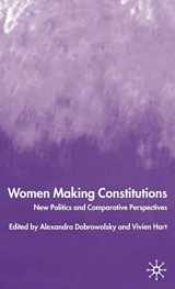 9781403903617-1403903611-Women Making Constitutions: New Politics and Comparative Perspectives