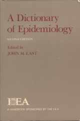 9780195054811-0195054814-A Dictionary of Epidemiology (Handbooks Sponsored by the IEA and WHO)