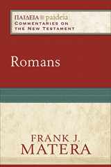 9780801031892-0801031893-Romans: (A Cultural, Exegetical, Historical, & Theological Bible Commentary on the New Testament) (Paideia: Commentaries on the New Testament)