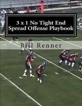 9781548551650-1548551651-3 x 1 No Tight End Spread Offense Playbook