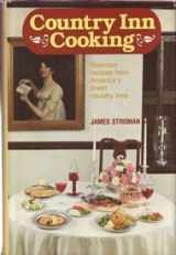9780811704069-0811704068-Country Inn Cooking: Selected Recipes from America's Finest Country Inns