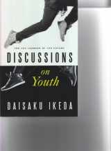 9781932911930-1932911936-Discussions on Youth (For Leaders of the Future)
