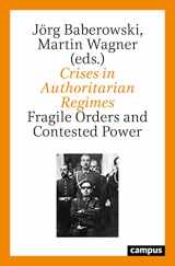 9783593514949-359351494X-Crises in Authoritarian Regimes: Fragile Orders and Contested Power