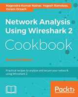 9781786461674-1786461676-Network Analysis Using Wireshark 2 Cookbook - Second Edition: Practical recipes to analyze and secure your network using Wireshark 2