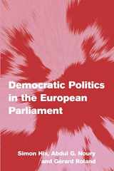 9780521694605-0521694604-Democratic Politics in the European Parliament (Themes in European Governance)