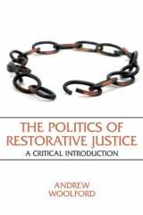 9781552663165-1552663167-The Politics of Restorative Justice: A Critical Introduction