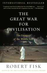 9781400075171-1400075173-The Great War for Civilisation: The Conquest of the Middle East