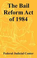 9781410221278-141022127X-The Bail Reform Act of 1984