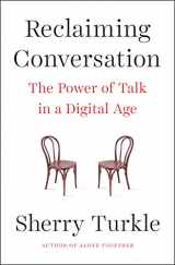 9781594205552-1594205558-Reclaiming Conversation: The Power of Talk in a Digital Age