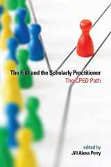 9781681235417-1681235412-The EdD and the Scholarly Practitioner (NA)