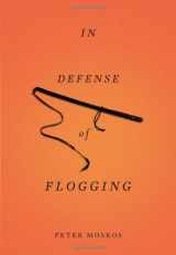 9780465021482-0465021484-In Defense of Flogging