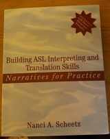 9780205470259-0205470254-Building ASL Interpreting and Translation Skills: Narratives for Practice (with DVD)