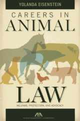 9781616329617-1616329610-Careers in Animal Law: Welfare, Protection, and Advocacy