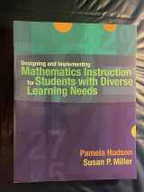 9780205442065-0205442064-Designing and Implementing Mathematics Instruction for Students with Diverse Learning Needs