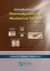 9781138071926-1138071927-Introduction to Thermodynamics of Mechanical Fatigue