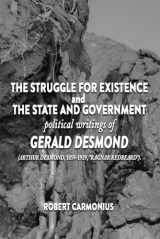 9789198777659-9198777653-The Struggle for Existence and The State and Government: political writings of GERALD DESMOND (Arthur Desmond, 1859-1929, "Ragnar Redbeard").