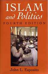 9780815627746-0815627742-Islam and Politics: Fourth Edition (Contemporary Issues in the Middle East)