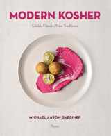 9780789341327-0789341328-Modern Kosher: Global Flavors, New Traditions