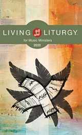 9780814644225-0814644228-Living Liturgy™ for Music Ministers: Year A (2020)