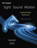 9781305578906-1305578902-Sight, Sound, Motion: Applied Media Aesthetics