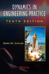 9781439831250-1439831254-Dynamics in Engineering Practice, Tenth Edition (CRC: Computational Mechanics and Applied Analysis)