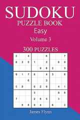 9781540321848-1540321843-Easy 300 Sudoku Puzzle Book: Volume 3