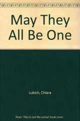9780911782462-091178246X-May They All Be One: Origins and Life of the Focolare Movement