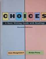 9780312201135-0312201133-Choices: A Basic Writing Guide With Readings