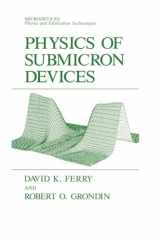 9780306438431-0306438437-Physics of Submicron Devices (Microdevices)