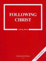 9781586175764-1586175769-Following Christ: Activity Grade 6 (Faith & Life)