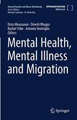 9789811023644-9811023646-Mental Health, Mental Illness and Migration (Mental Health and Illness Worldwide)