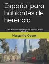 9781792981937-1792981937-Español para hablantes de herencia: Curso de español como lengua de herencia. Primer semestre. (Spanish Edition)