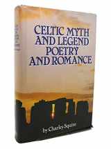 9780517304907-0517304902-Celtic Myth and Legend, Poetry and Romance