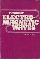 9780471501909-0471501905-Theory of Electromagnetic Waves