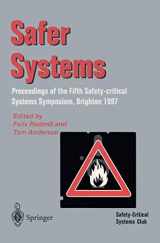 9783540761341-3540761349-Safer Systems: Proceedings of the Fifth Safety-critical Systems Symposium, Brighton 1997