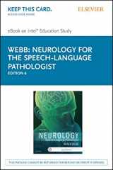 9780323263719-0323263712-Neurology for the Speech-Language Pathologist - Elsevier eBook on Intel Education Study (Retail Access Card)